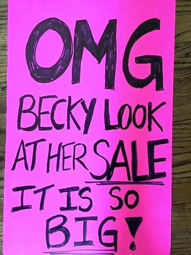 OMG Becky yard Sale Sign